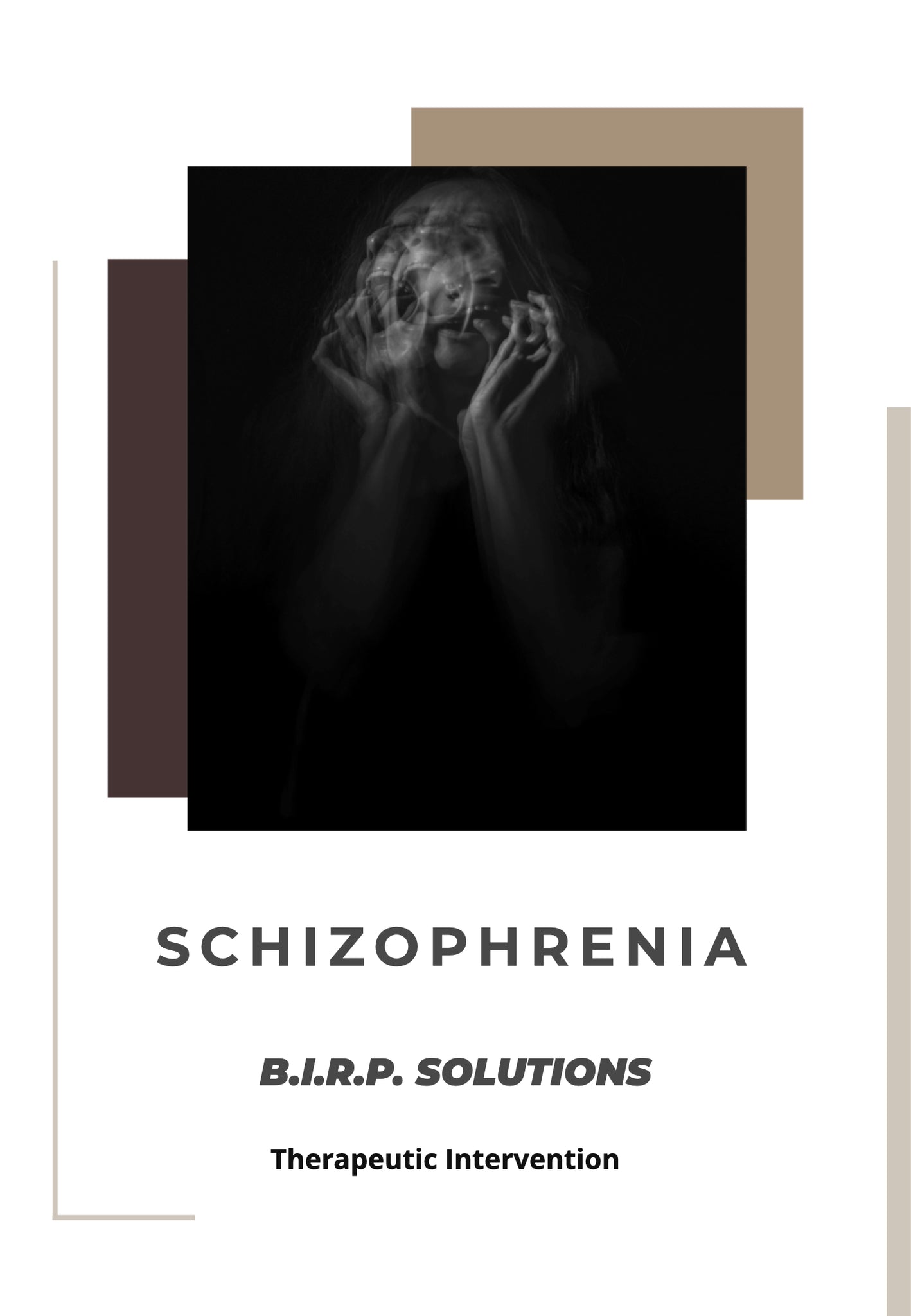 Schizophrenia, Intervention 1